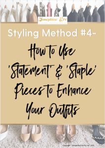 How to Use Statement & Staple Pieces to Enhance Your Outfits